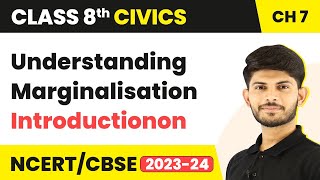 Introduction  Understanding Marginalisation  Class 8 Civics Chapter 5 [upl. by Niattirb814]