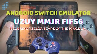 Nintendo Switch emulator  UZUY Edge MMJR FSFI6Z Fold 4  The Legend of Zelda Tears of the Kingdom [upl. by Arihs265]