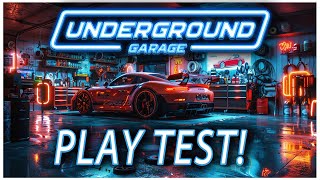 UnderGround Garage PLAY TEST  COMING TO STEAM 1172024 [upl. by Thom545]