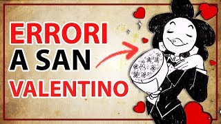 13 SBAGLI da NON commettere a SAN VALENTINO [upl. by Ron]