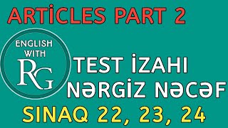 ARTİCLES Part 2  ARTİKL  Sınaq 22 23 24 vəsait Nərgiz Nəcəf 250 sınaq [upl. by Ardnuahsal]