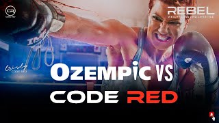 CODE RED VS OZEMPIC [upl. by Becker]