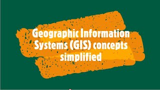 Geographic Information Systems GIS concepts simplified [upl. by Netsoj817]