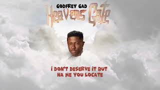 Heaven’s Gate Lyrics video  Godfrey Gad [upl. by Eldora967]