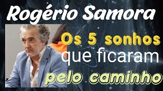 Rogério Samora Os 5 Sonhos QUE FICARAM por Realizar [upl. by Miguel]