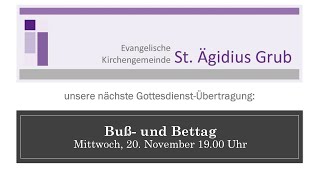 Abendgottesdienst am Buß und Bettag [upl. by Naujad]