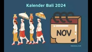 Kalender Bali Bulan November 2024 [upl. by Otsenre351]