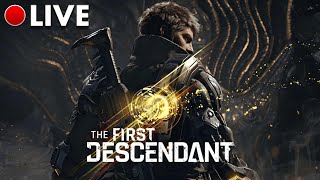 🔴 LIVE  The First Descendant  Clairvoyance Grind amp Boss Helps [upl. by Emil16]