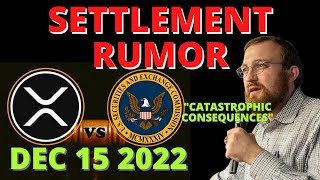 Ripple V SEC Settlement On December 15 2022 Rumor Exposed By Charles Hoskinson [upl. by Cadmann]