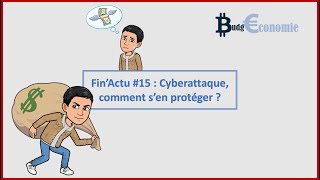 FinActu15  Cyberattaque comment protéger votre argent [upl. by Leumel]