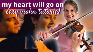 My Heart Will Go On  Titanic  Easy Beginner Violin Tutorial [upl. by Atilam345]