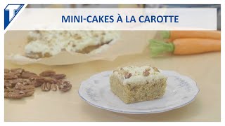 Minicakes à la carotte  Recette  Sweet Little Touch [upl. by Garey]