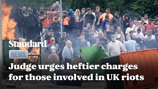 UK riots Judge urges consideration of charge carrying heftier sentence for main rioters [upl. by Ferrick]