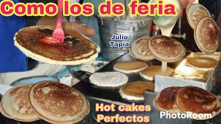 Como hacer hot cakes perfectos para negocio como los de feria el secreto de los que venden [upl. by Afinom]