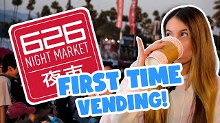 MY FIRST 626 NIGHT MARKET Is it worth it Vending at the OC location [upl. by Ylerebmik]