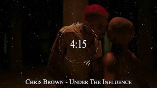 Chris Brown  Under The Influence [upl. by Chris]