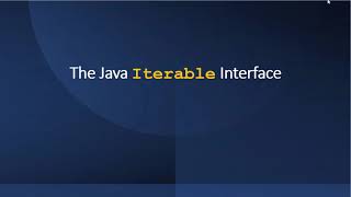 Using the Iterable Interface in Java [upl. by Eardna476]