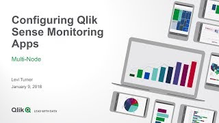 Configuring Qlik Sense Enterprise Monitoring Apps for Multi Node [upl. by Easter]