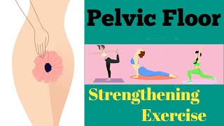 Pelvic Floor Strengthening Exercises Fitness Guide [upl. by Brandy815]