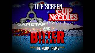 Title Screen  GameTap Cup Noodles and Bitter Tears OST [upl. by Ahsias]