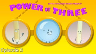 BFDI 6 Power of Three but it’s on Nickelodeon [upl. by Edea]