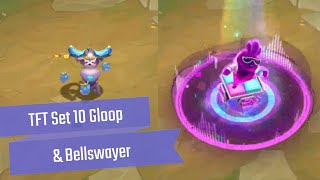 TFT Set 10 Gloop amp Bellswayer Tacticions  Teamfight Tactics Remix Rumble [upl. by Bagger634]