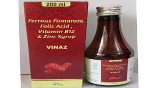 VINAZ Syrup Ferrous Fumarate Folic Acid Vitamin B12 amp Zinc Syrup [upl. by Larine]