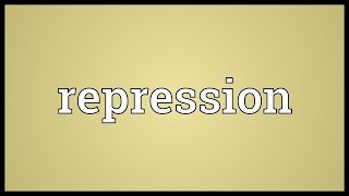 Repression Meaning [upl. by Nevak906]