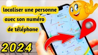 Comment localiser une personne avec son numéro de téléphone [upl. by Matthiew]