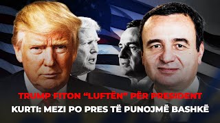 🔴ALBIN KURTI I quotGËZOHETquot FITORES SË DONALD TRUMP  FIVE [upl. by Yelloh866]