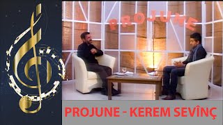 PROJUNE  KEREM SEVÎNÇ ARŞÎV [upl. by Odnumyar606]