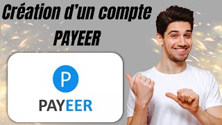 Guide complet  Comment créer un compte PAYEER pour les transactions en ligne [upl. by Moreta]