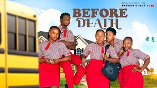 BEFORE DEATH Full film New movie Chizoba Nwokoye Darlington AzoroOkoro Ikechukwu 2024 [upl. by Baten]