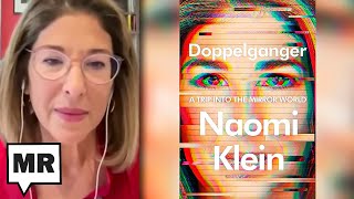 Navigating The Mirror World  Naomi Klein  TMR [upl. by Eidson]