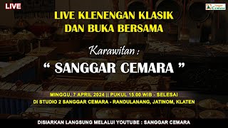 LIVE Klenengan Klasik dan Buka Bersama Sanggar Cemara [upl. by Florenza921]