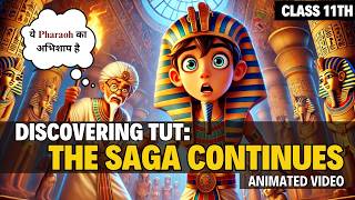 Discovering Tut  The Saga Continues  Animated Video  Class 11th  By Rahul Dwivedi  Real Footage [upl. by Giacamo]