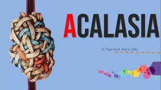 Acalasia [upl. by Bautram]