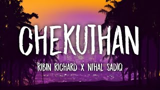 Chekuthan Lyrics  Ribin Richard x Nihal Sadiq  Malayalam TikTok Song • Kaalame Poyidaam [upl. by Ahsemo]