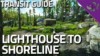 Lighthouse Transit To Shoreline  Transit Guide  Escape From Tarkov [upl. by Arob56]