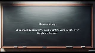 Finding the Equilibrium Price and Quantity Using Linear Equations [upl. by Ennaed]