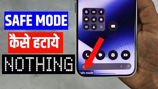 safe mode problem in nothing phone 2a  how to turn off safe mode nothing [upl. by Sidwell]