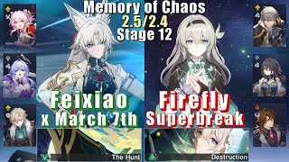 E0 Feixiao March 7th amp E0 Firefly Superbreak  Memory of Chaos 12 2524 3 Stars  Honkai Star Rail [upl. by Arriat13]