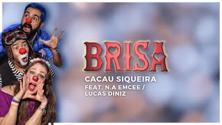 BRISA  Cacau Siqueira feat NA emcee  Lucas Diniz Prod WE nos Beatz [upl. by Berthoud]