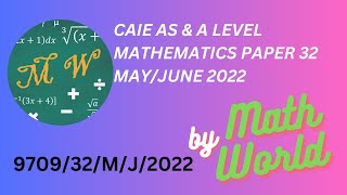 Solved CAIE A Level Math Paper 32 MayJune 2022 970932MJ2022 [upl. by Eimmot]