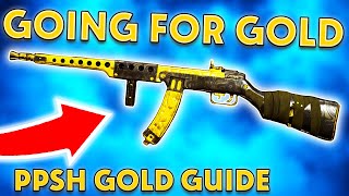 FASTEST WAY TO GET PPSH GOLD  GOLD CAMO GUIDE – COD VANGUARD [upl. by Aay]