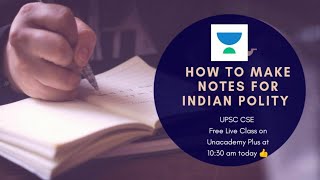 How to make Notes from Indian Polity  UPSC CSE  by Arpita Sharma Maam [upl. by Nannahs]