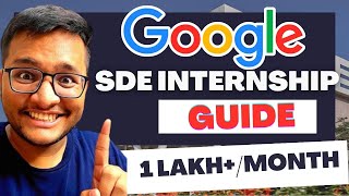 Google SDE Internship 2024  COMPLETE GUIDE [upl. by Engen]