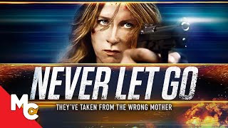 Never Let Go  Full Action Thriller Movie [upl. by Odrareve]