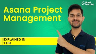 Asana Project Management  Asana tutorial for Beginners  Great Learning [upl. by Shriver988]