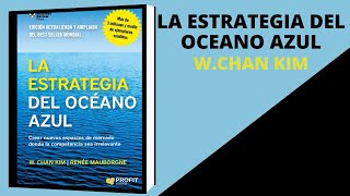 LA ESTRATEGIA DEL OCEANO AZUL AUDIO LIBRO COMPLETO [upl. by Eizle]